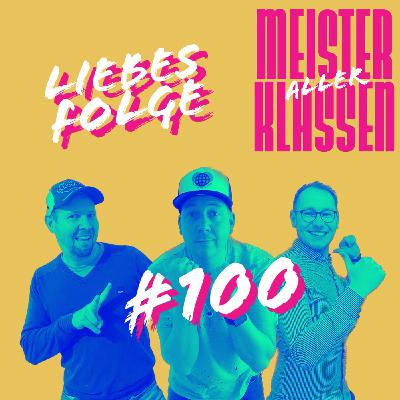 #100 LIEBES FOLGE
