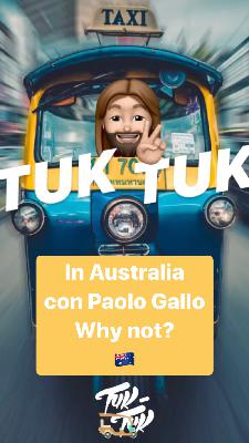 In Australia con Paolo Gallo - Why not?