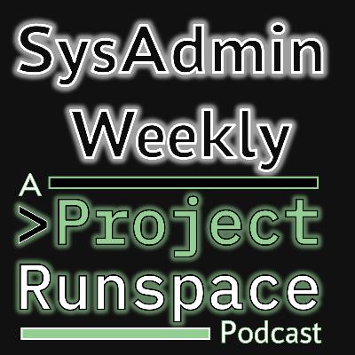 031 - How the IT Community Makes You a Better SysAdmin
