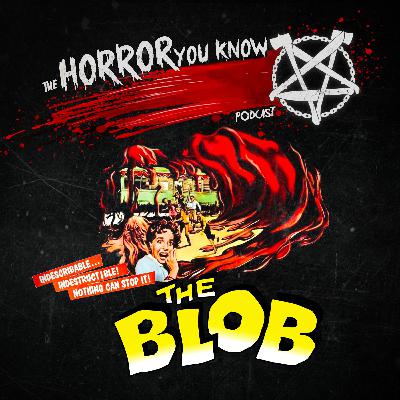 Episode 111: The Blob