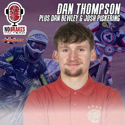 With guest Dan Thompson, plus Dan Bewley & Josh Pickering