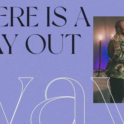 There's A Way Out | Pastor Mpangwe There's A Way Out | Pastor Mpangwe