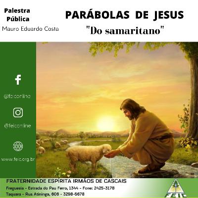 Parábolas de Jesus 09 – Do Samaritano
