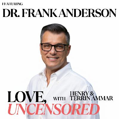 How to Heal Trauma and Create Deep Connection with Top Harvard Expert Dr. Frank Anderson