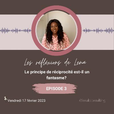 Le principe réciprocité est-il un fantasme ?