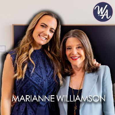 Marianne Williamson: Life Lessons for a Better You and A Better World Marianne Williamson: Life Lessons for a Better You and A Better World
