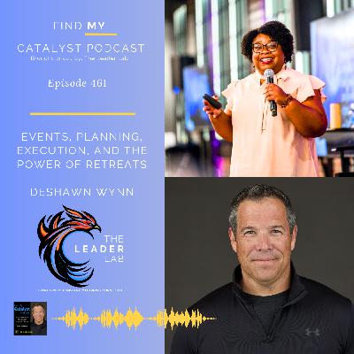 DeShawn Wynn - Events, Planning, Execution, and the Power of Retreats