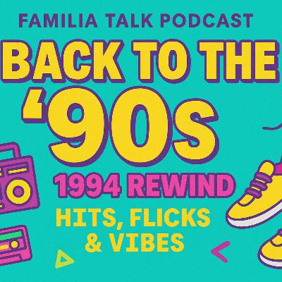 Back to the ’90s: 1994 Rewind – Hits, Flicks & Vibes