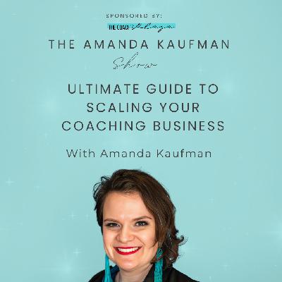 Ultimate Guide to Scaling Your Coaching Business