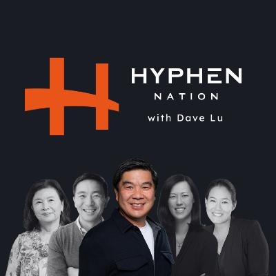 Introducing 'Hyphen Nation With Dave Lu'
