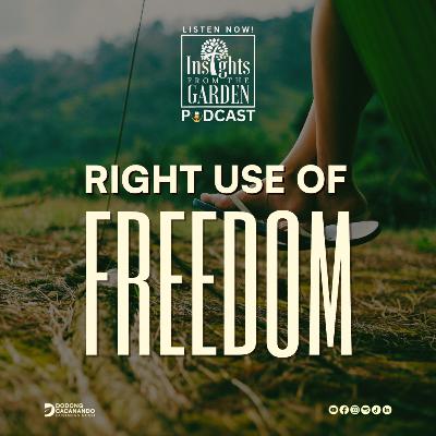 RIGHT USE OF FREEDOM