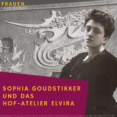 Sophia Goudstikker und das Hof-Atelier Elvira