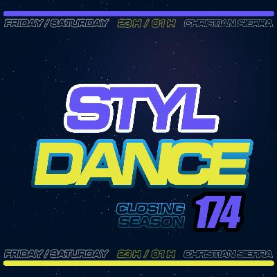 Styl Dance #347 (04/07/2025) Closing Season