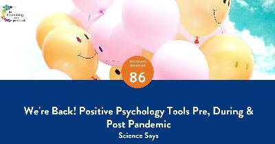 86. WE'RE BACK - PP TOOLS PRE, DURING AND POST PANDEMIC