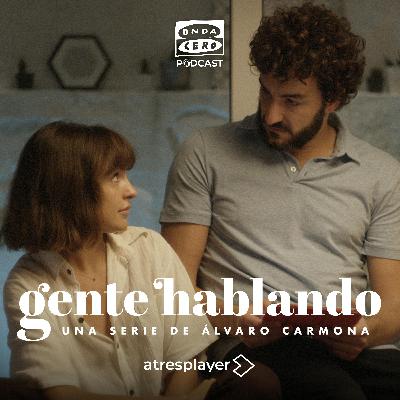 Gente hablando 1x03. El astronauta