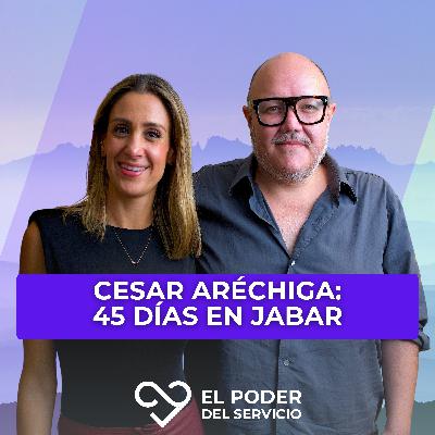 EP.57 Cesar Aréchiga: 45 días en JARBAR