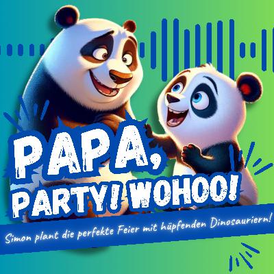 Papa, Party! Wohoo! | PWDW006