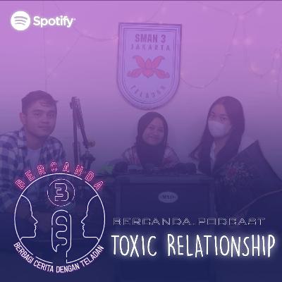 Toxic Relationship