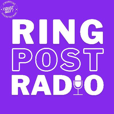 Ring Post Radio: RPR 4th Anniversary Celebration, WWE SummerSlam, AAA, NJPW, & More!
