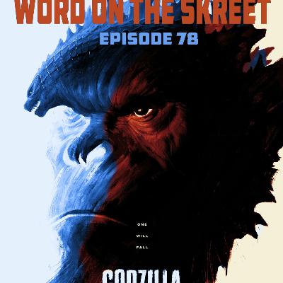WordOnTheSkreet Podcast - Episode 78