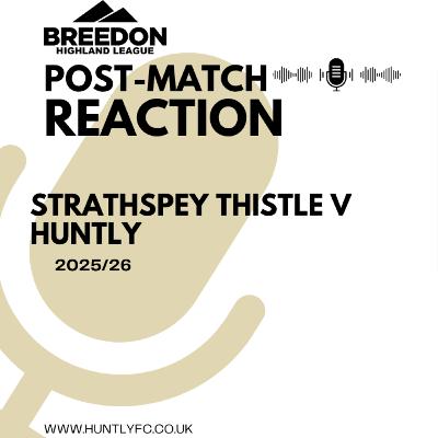 2025/26: Strathspey Thistle v Huntly