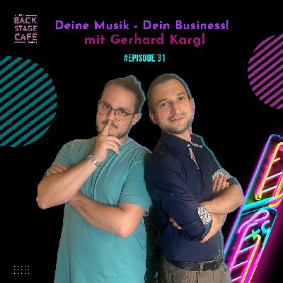 BSC031_Deine Musik - Dein Business! Mit Gerhard Kargl