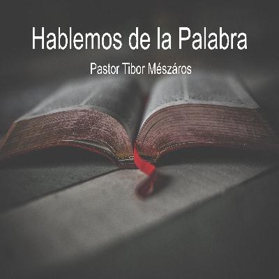 Hablemos de la Palabra Hablemos de la Palabra