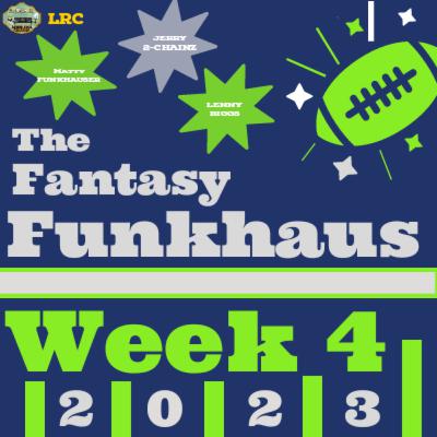 Fantasy Funkhaus 2023 Week 4