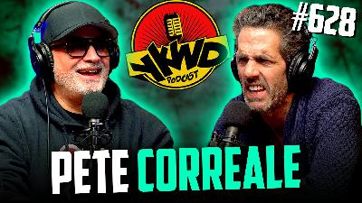 YKWD #628 | Pete Correale