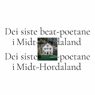 Dekameronen del 1 • Dei siste beatpoetane i Midt-Hordaland Dekameronen del 1 • Dei siste beatpoetane i Midt-Hordaland