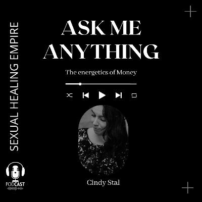 Ask Me Anything On Friday - The energetics of Money Ask Me Anything On Friday - The energetics of Money