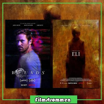 Filmstrømmen 035 - Wounds & Eli