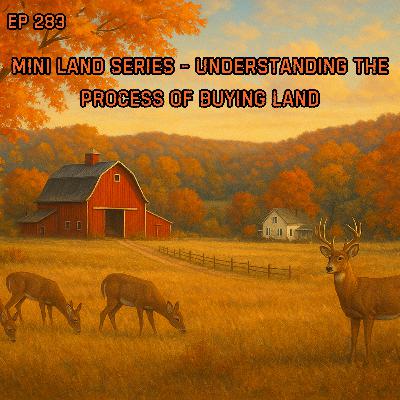Missouri Woods & Water - Mini Land Series Part 2: Understanding The Process Of Buying Land