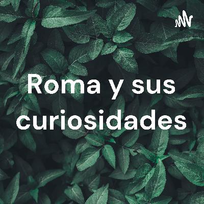 podcast de Roma