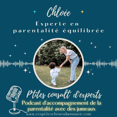 Ep. 20 - Chloée, experte en parentalité équilibrée