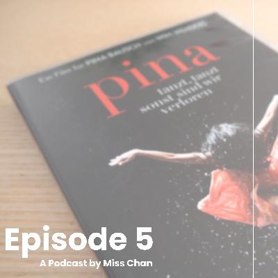 【A Podcast by Miss Chan】- Ep.5