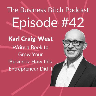 Ep. 42: Write a Business Book & Grow Your Company