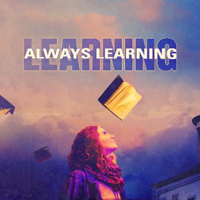 Always Learning