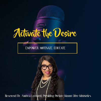 Activate the Desire Activate the Desire