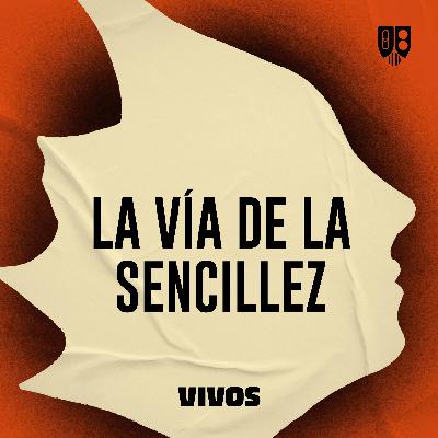 La vía de la sencillez