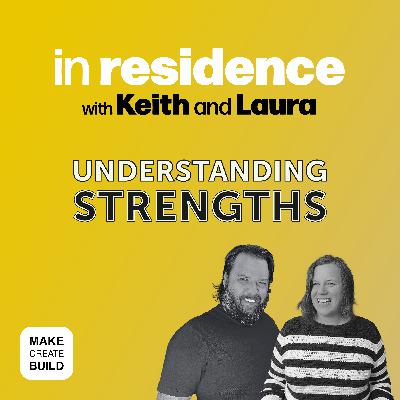 Understanding Our Strengths