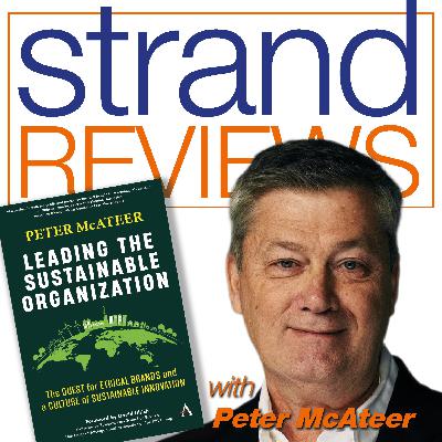 Leading the Sustainable Organization, with the author, Peter McAteer Leading the Sustainable Organization, with the author, Peter McAteer