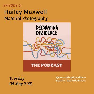 Hailey Maxwell: Material Photography Hailey Maxwell: Material Photography