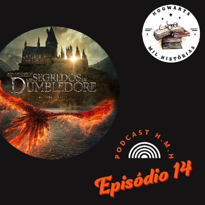#14 - Animais Fantásticos: Os Segredos de Dumbledore