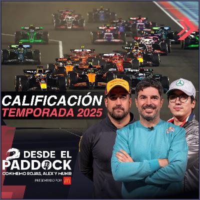 Calificación final que define la temporada 2025 - Desde el Paddock T2 - Capítulo 44 Calificación final que define la temporada 2025 - Desde el Paddock T2 - Capítulo 44