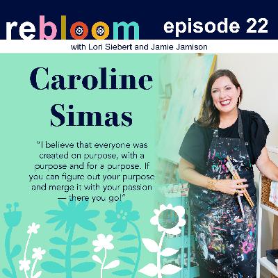 Caroline Simas: Following Her Purpose and Passion