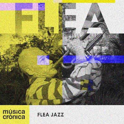 EP#217: Flea Jazz EP#217: Flea Jazz