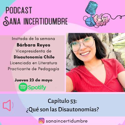 53 | ¿Qué son las Disautonomías? 53 | ¿Qué son las Disautonomías?