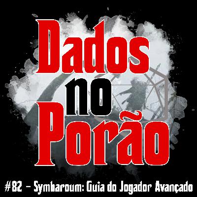 #82 - Symbaroum: Guia do Jogador Avançado