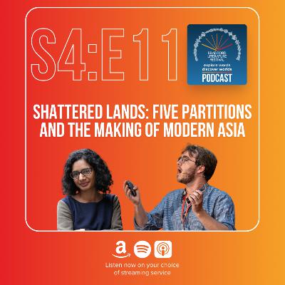 Shattered Lands: Five Partitions and the Making of Modern Asia